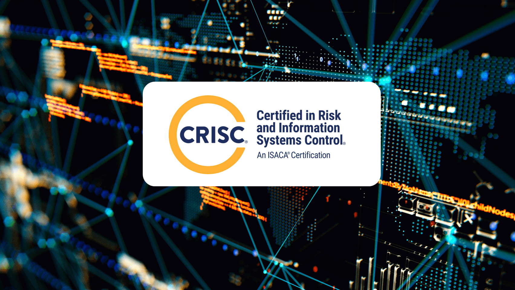 CRISC (Certified in Risk and Information Systems Control)